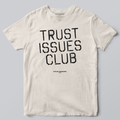 Trust Issues Club