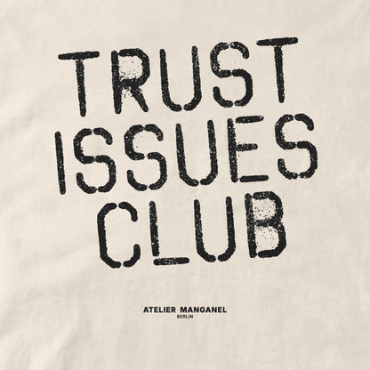 Trust Issues Club