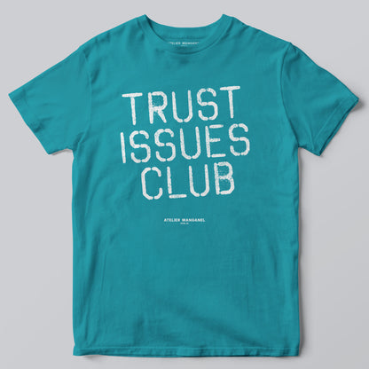 Trust Issues Club