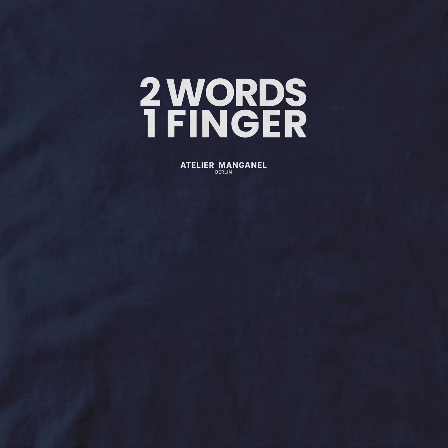 Two Words One Finger