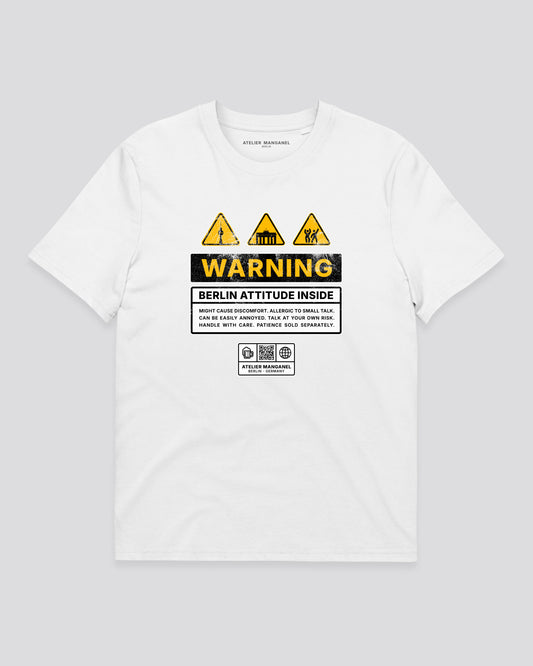 Warning  - Berlin Attitude Inside - Organic Cotton