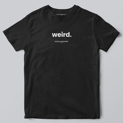 Weird
