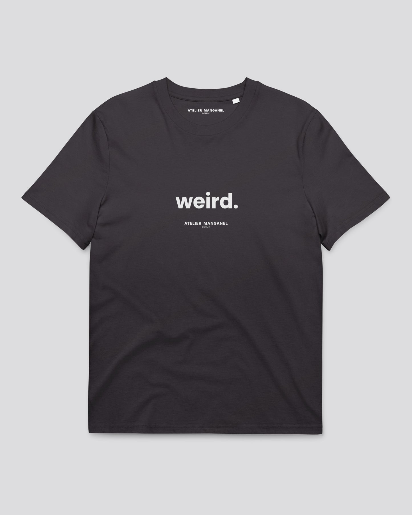 Weird - Organic Cotton