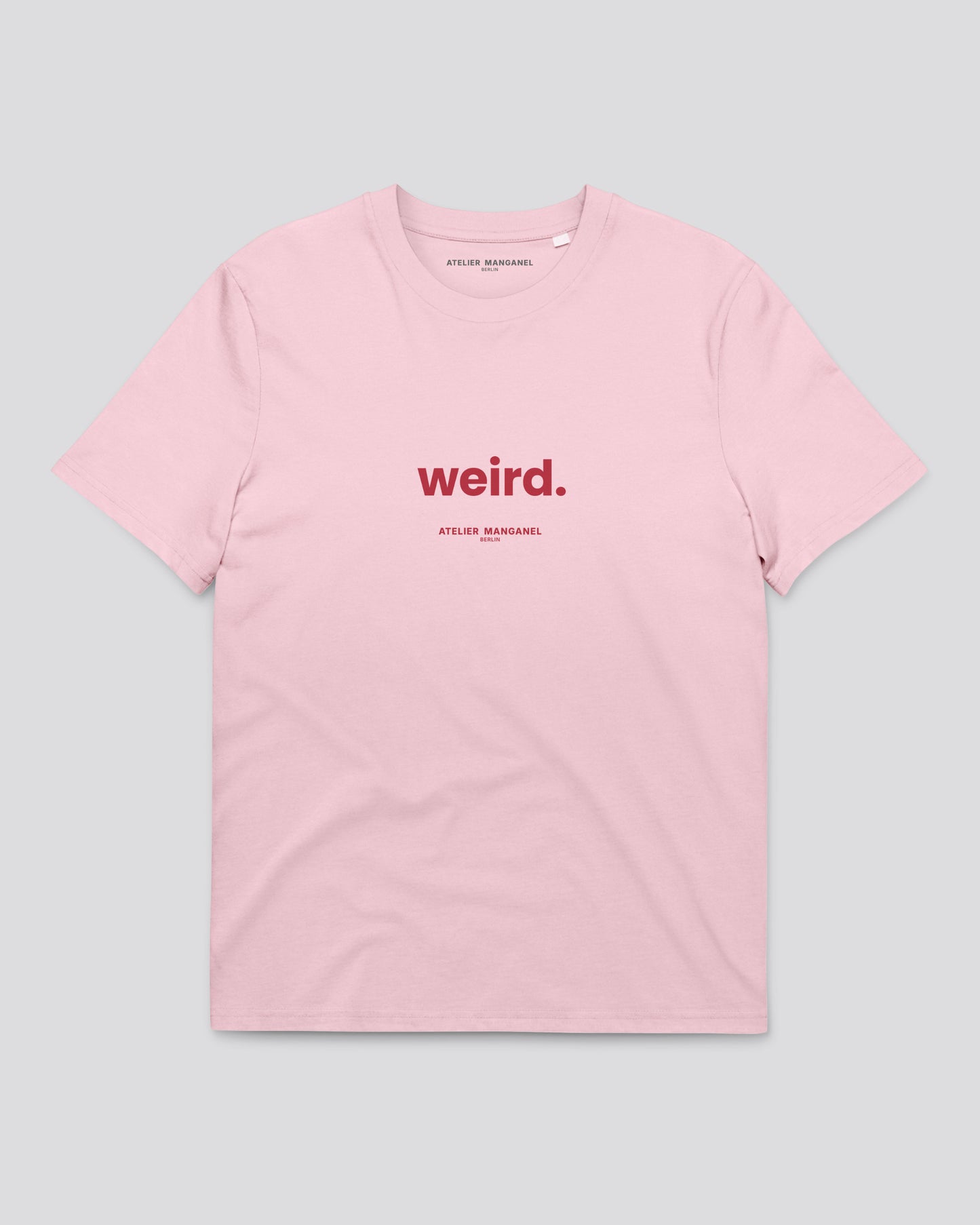 Weird - Organic Cotton