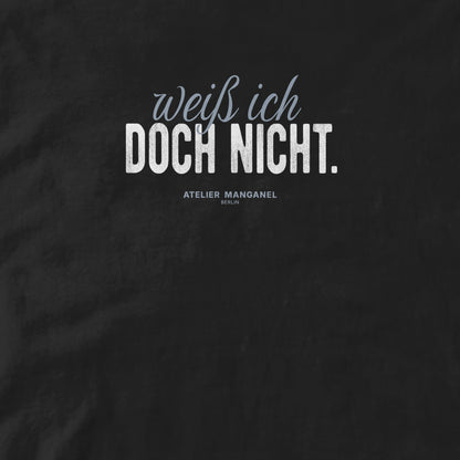 Weiß ich doch nicht.