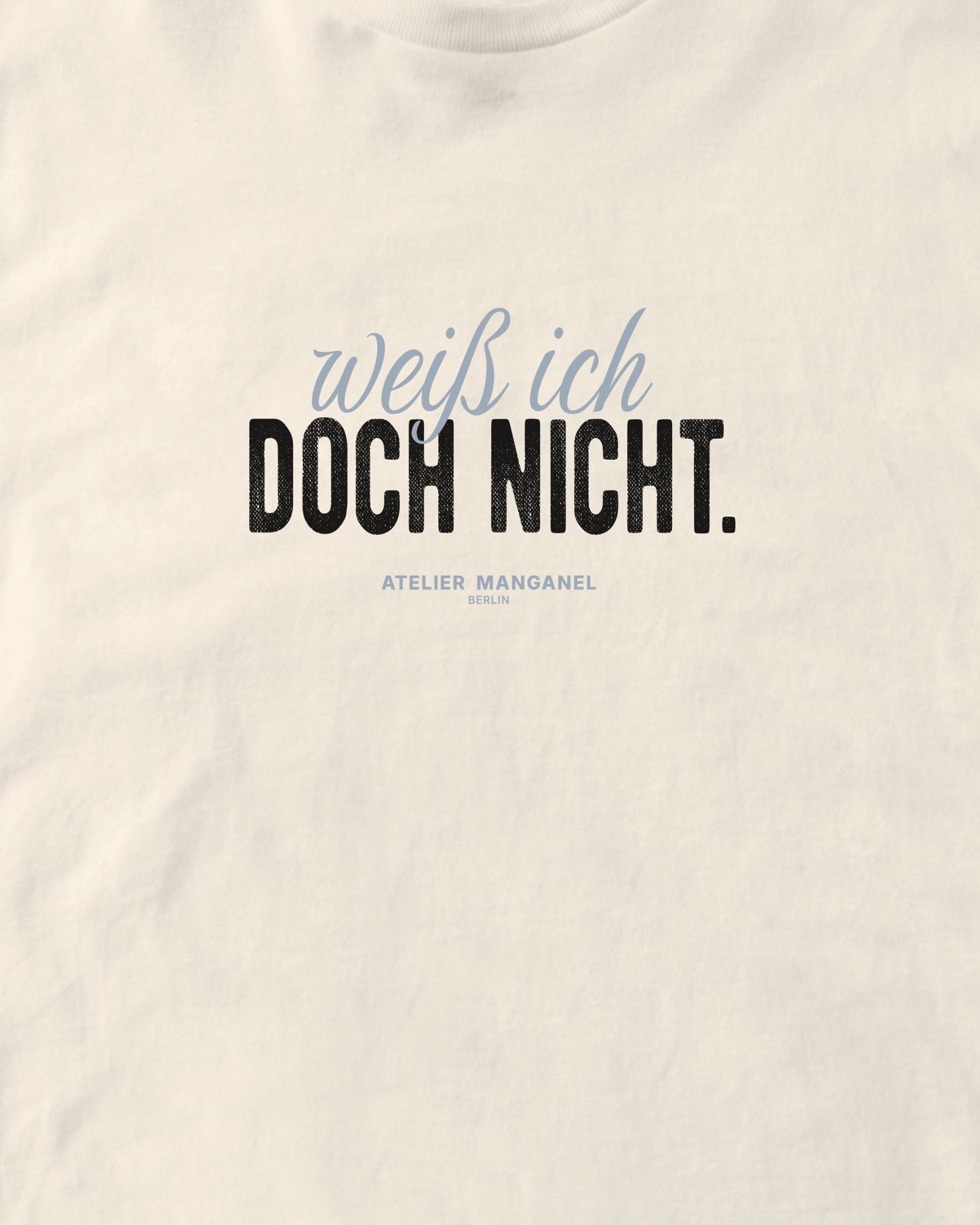 Weiß ich doch nicht