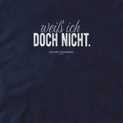Weiß ich doch nicht.