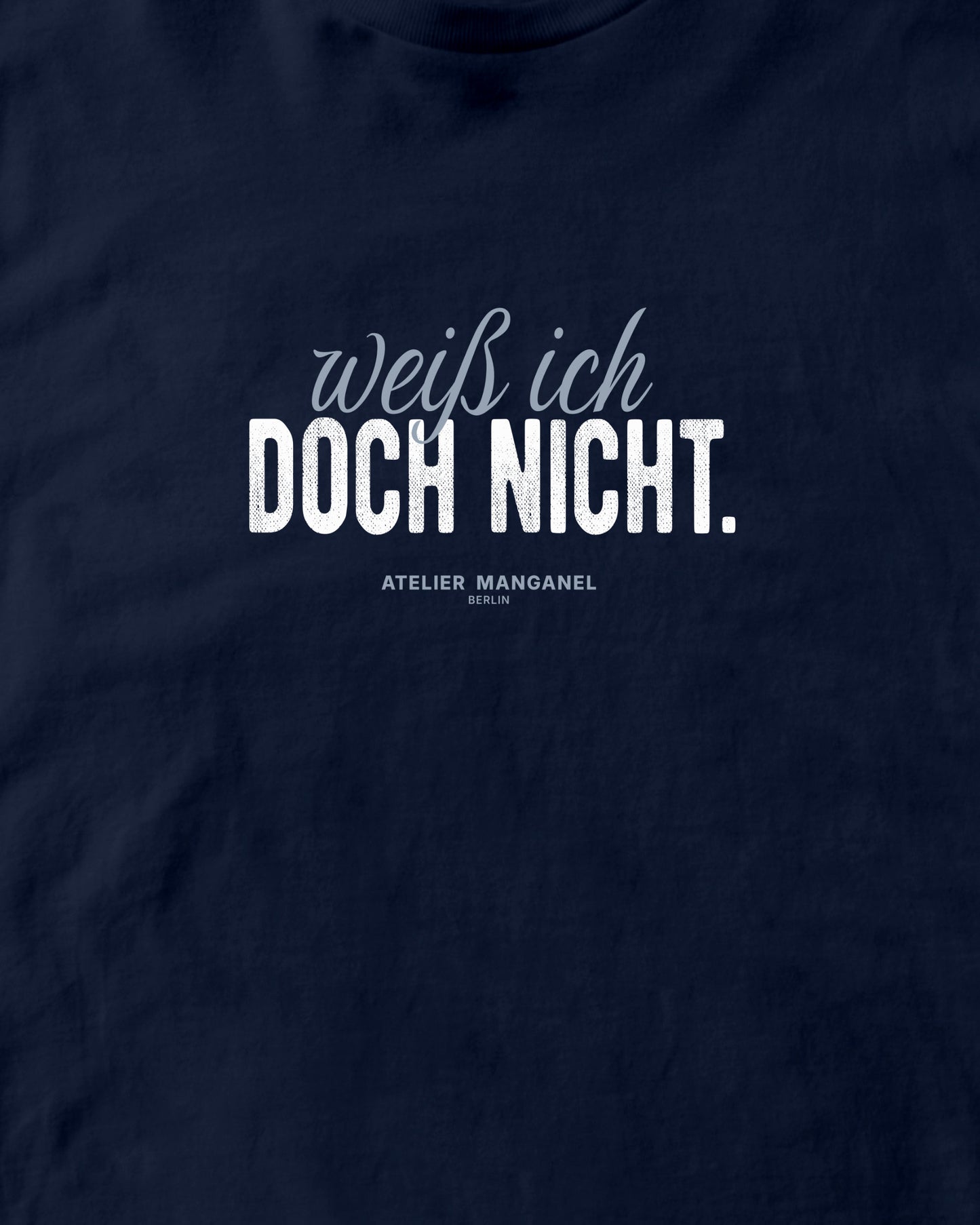 Weiß ich doch nicht