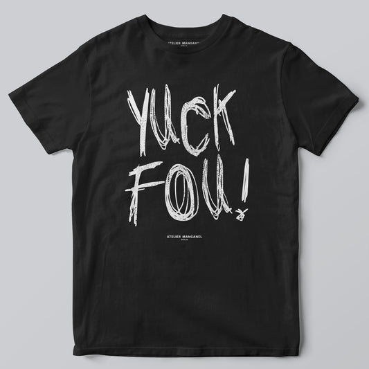 Yuck Fou!