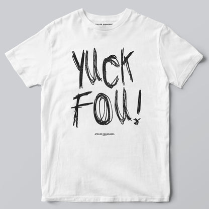 Yuck Fou!