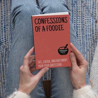 Confessions of a Foodie