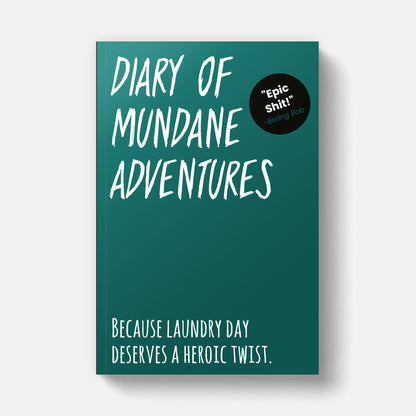 Diary of Mundane Adventures