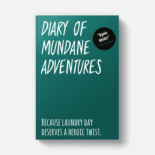 Diary of Mundane Adventures