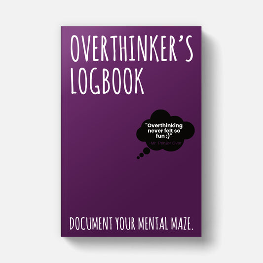 Overthinker’s Logbook